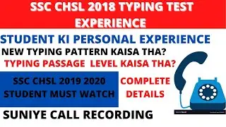 SSC CHSL 2018 TYPING TEST EXPERIENCE. KNOW ALL ABOUT SSC CHSL TYPING TEST NEW PATTERN.#SSCCHSLTYPING
