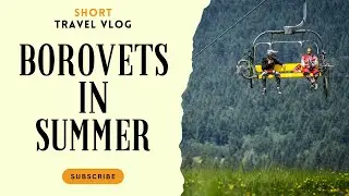 Borovets' Summer Paradise 2025