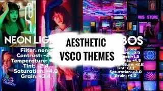 30+ Aesthetic VSCO Themes & Filters || VSCO Photo Editing Ideas