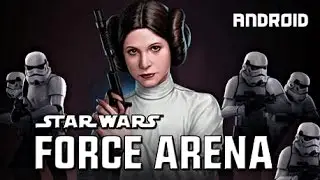 Star Wars: Force Arena - Android Gameplay HD (S7 EDGE)
