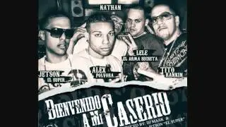 Lele El Arma Secreta - Bienvenido A Mi Caserio ft. Alex Polvora,Jetson,Tito Rankin,Nathan