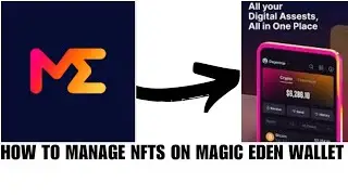 How to manage NFTs on Magic Eden wallet