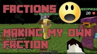 Minecraft Factions Unique Server pitforge.com Ep 2 - Making a New fac