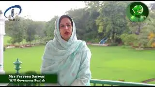 Special message of Mrs Perveen Sarwar W/O Governor Punjab regarding Independence Day Celebrations
