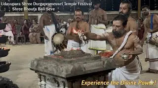Udayapura Temple Festival 2026 | Sacred Shree Bhoota Bali Seve Ritual