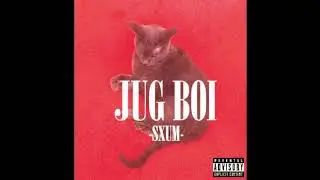 SXUM - JUG BOI PROD @dhavalbeats