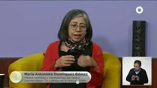 Diálogos en confianza (Salud) - Enfermedades de la piel (12/07/2021)