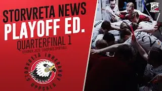 Storvreta News – Kvartsfinal 1