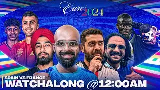 Zero Ball Knowledge | Spain vs France | UEFA EURO 2024 Live Watchalong @PahulWalia @KaranSinghMagic