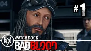 Watch Dogs Bad Blood DLC - Gameplay Walkthrough Part 1 - Mission: T-Bwned [HD] PS4 1080p
