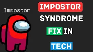 Overcoming Impostor Syndrome in Tech