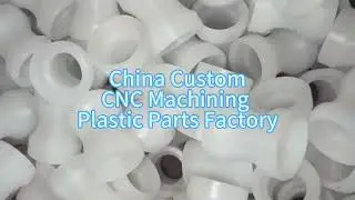 China Custom CNC Machining Plastic Parts Factory｜Precision Turning Milling Machined Products