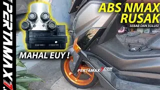 SEBAB Dan Solusi Rem ABS Yamaha NMAX Rusak Mahal #nmax #absmodulator #yamahanmax #nmaxturbo #nmaxabs