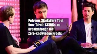 Polygon, StarkWare Tout New 'Circle STARKs' as Breakthrough for Zero-Knowledge Proofs