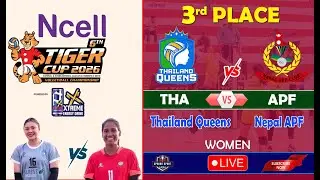 Nepal APF VS Thailand Queens | 3rd Place | WOMEN | 6th Tiger Cup 2026 Volleyball Championship.