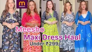 Meesho Maxi Dress ₹299/-Must Watch|Modest Maxi Dress Haul #meeshohaul|Meesho Finds|Meesho Kurti Haul