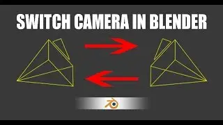 How To Switch Camera In Blender - Blender Tutorial