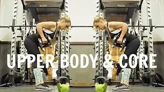 The Workout Series || Upper Body & Core + Warm Up