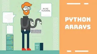 Python Tutorial for Beginners | Python Arrays Programming