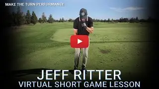 Virtual Golf Lesson (ft. Jeff Ritter)