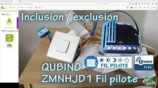 Inclusion exclusion du module Qubino fil pilote ZMNHJD1 ZWave sous jeedom