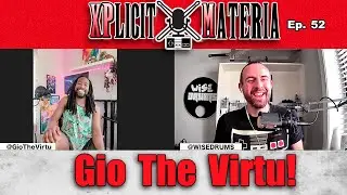 Meeting @giothevirtu  | XPlicit Materia Podcast #52
