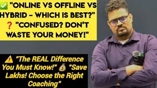 Online vs Offline vs Hybrid Coaching EXPOSED! ⚠ The Truth No One Will Tell You | Nikhil Sir Reveals
