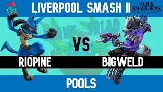 Liverpool Smash II | Riopine vs BigWeld (Pools)