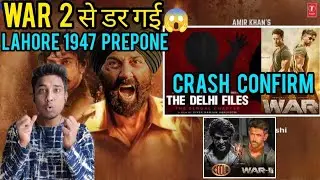 WAR 2 vs THE DEHLI FILES Clash Confirm | LAHORE 1947 Prepone | COOLIE RAJINIKANTH | WAR 2 Update