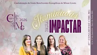 ABERTURA CIBE MG 2026 - ADBRASILJF - CULTO AO VIVO -  15/01/2025