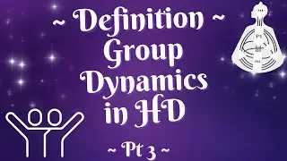 ~ How Definition Influences Group Dynamics ~ All Definitions Round Table Pt 3! ~