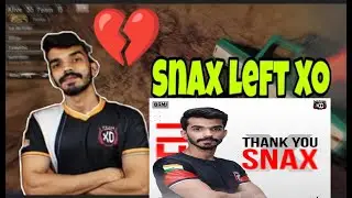 Snax left XO 💔 | bad news 🥺