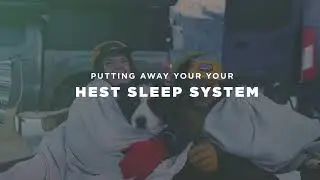 Sleep System 101: HEST Sleep System Setup & Pack-Down Guide | Inflate, Deflate, and Sleep Like a Pro