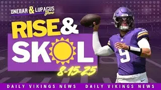 Rise & SKOL! Vikings Morning Show | Minnesota Vikings News, Rumors & Training Camp Updates