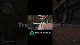 New treasure hunt is here #deltaforce #deltaforcegame #extractionshooter