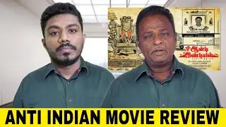 Anti Indian Movie Review by Blue Sattai Maran Style | Tamil | Kabilan