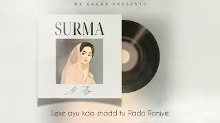 SURMA | MR BAGGA | LATEST PUNJABI SONG | NEW PUNJABI SONG 