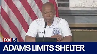 NYC migrant crisis: Mayor Adams limits shelter for asylum seekers