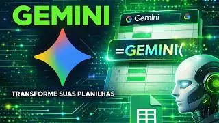 Aprenda a usar o Gemini dentro do Google Planilhas!