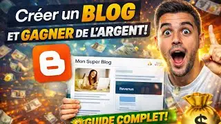Comment Cr&eacute;er un Blog et Gagner de l&rsquo;Argent (M&eacute;thode Simple 2026)