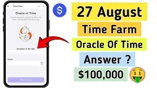 time farm 27 august answer today | oracle of time what did was | daily combo