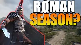 ROMAN Season On The Way? - Conqueror's Blade Season 13