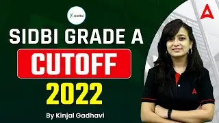 SIDBI Grade A Cut Off 2022 | SIDBI Grade A Preparation | By Kinjal Gadhavi