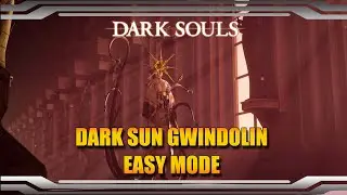 DARK SUN GWYDOLIN (MODO F&Aacute;CIL) - DARK SOULS REMASTERED (GAMEPLAY 60FPS)