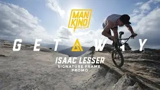 Mankind Bmx - Isaac Lesser - Getaway Frame Promo