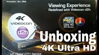 India's first 4K UHD STB by Videocon d2h / Unboxing /Review