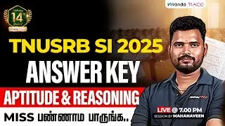 TNUSRB SI 2025 | ANSWER KEY | APTITUDE & REASONING | BY MAHA NAVEEN | BY MAHA NAVEEN
