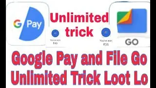 🔥🔥Google Pay and Files Go Unlimited Scratch Card One Devices Loot Lo