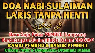 SESEPIH APAPUN USAHAMU كُنْ فَيَكُونُ BISA DI LARISKAN DENGAN AYAT INI, SEMOGA MENDAPAT BERKAH