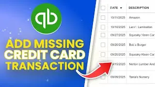 How To Add Missing Credit Card Transactions In Quickbooks Online (Full Guide)